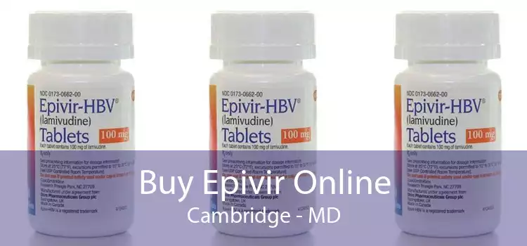 Buy Epivir Online Cambridge - MD